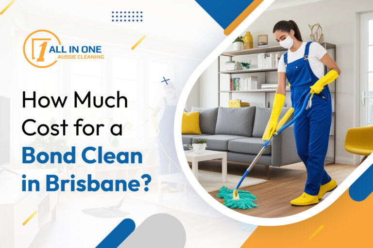 Cost for Bond Cleaning in Brisbane